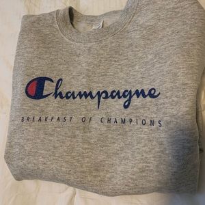 Champagne Champions style sweatshirt